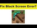 How to Fix PickCrafter App Black Screen Error Problem in Android & Ios | 100% Solution