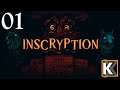 Inscryption - First Playthrough - Episode 01
