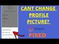 Instagram Profile Picture Changing Problem Solved
