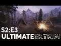 Kynesgrove Living - Season 2 Episode 3 - Ultimate Skyrim Let's Play