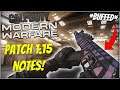Modern Warfare Patch 1.15 Notes! Playlist Update, Weapon Balancing + New Map!