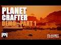 Planet Crafter - Space Survival Open World Terraforming Crafting Game - Part 01 | OneLastMidnight