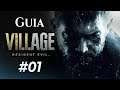 Resident Evil Village - GUIA COMPLETO #01 - Chegando no Vilarejo