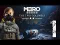Two colonels #1 [DLC Metro Exodus] - Quémalos todos - Let's Play Español || loreniitta90