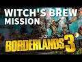 Witch's Brew Borderlands 3 Mission