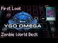 YGO Omega Beta - First Look - Zombie World Deck
