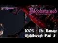 Bloodstained: Ritual of the Night - 100% No Damage Walkthrough - Part 8 - Abyssal Guardian/Ending 1