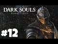 Dark Souls Remastered Gameplay Walkthrough Part 12 Treacherous Hostiles!
