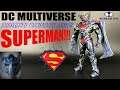 DC Multiverse - Energized Unchained Armor Superman Review