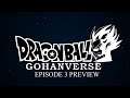 Dragonball Gohanverse | Episode 3 Preview (YouTube Premiere Dec 22nd)