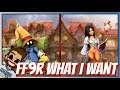 FF9 Remake - What Do I Want From A Final Fantasy IX Remake?