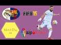 FIFA 15 - Modded Edition - R. Madrid - Career Mode - La Liga 8 - El Clasico - EP 14