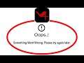 Fix V4 Oops Something Went Wrong Error Please Try Again Later Problem Solved