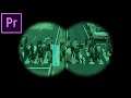 How to create a Looking through Binocular Video Effect in Adobe Premiere Pro (Tutorial)