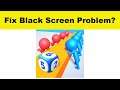 How to Fix Dice Push App Black Screen Error Problem in Android & Ios | 100% Solution