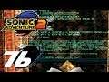 Let's Play Sonic Adventure 2 - Episode 16 - Coding Conundrums