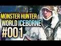 MHW: Iceborne #001 🏹 Die ganz neue Welt wartet auf uns | Monster Hunter World: Iceborne | Gameplay