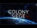 SCI-FI TOWER DEFENSE MEETS REAL-TIME STRATEGY - Colony Siege!