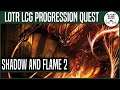 Shadow and Flame | Progression Quest 26 | LORD OF THE RINGS: THE CARD GAME
