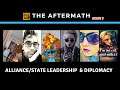 The Aftermath Podcast : Leadership and Diplomacy | Episode 3 | State of Survival