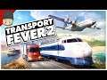 TRANSPORT FEVER 2 - FIRST LOOK & GAMEPLAY