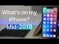 What's on my iPhone - Mid 2019