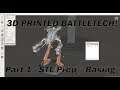 3D Printed Battletech - Resin Printer - Part 1