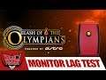CLASH OF THE OLYMPIANS - MONITOR LAG TEST