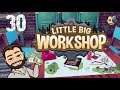 CONTENTANDO A NUESTROS CLIENTES #30 - Little Big Workshop - Gameplay ESPAÑOL
