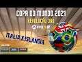 Copa do Mundo 2021 FIFA 19 Online - Fase de Grupos Itália x Islândia - Xbox 360 RGH