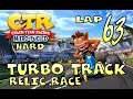 Crash Team Racing Nitro-Fueled - Lap 63: Turbo Track (Relic Race) [HARD]