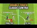 Double Touch Skill In Efootball Pes 2021 Mobile Classic Control
