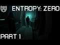 Entropy: Zero - Part 1 | Civil Protection Operations in City 10 | Indie Mod 60FPS Gameplay
