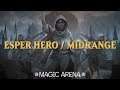 Esper Hero: Opção Midrange com Teferis | MAGIC ARENA S02E121