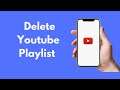 How to Delete Youtube Playlist on iPhone (2022)
