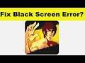 How to Fix Bruce Lee App Black Screen Error Problem in Android & Ios | 100% Solution