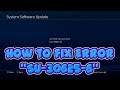 How to fix Error SU 30625-6 Update File Corrupted (ps4)