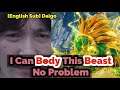 I Can Body This Beast No Problem [Daigo]