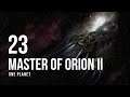 Master of Orion 2 - Single Planet Edition pt 23