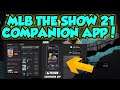 MLB THE SHOW 21 COMPANION APP! WHERE TO GET IT & WHAT IT DOES! COMMUNITY MARKETPLACE INVENTORY