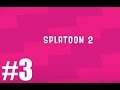 Splatoon 2 Ep3 "Suction Cup Lookout"