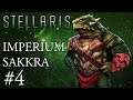 Stellaris - Imperium Sakkra #4