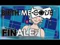 The Master of Chaotic Killing Games - Birth ME Code - Finale: Coming Full Circle