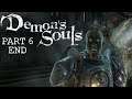 Was it worth it? | Demons Souls Remake Part 6 END
