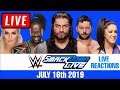 WWE Smackdown Live Stream July 16th 2019 Watch Along - Full Show Live Reaction