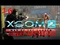 XCOM 2 - WOTC - Covert Infiltration/Legend Difficult - Part 16 -Operation Forgotten Reckoning+Ambush