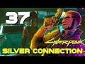 [37] Silver Connection - Let's Play Cyberpunk 2077 (PC) w/ GaLm