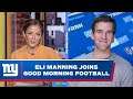 Eli Manning Discusses The Eli Manning Show & ManningCast on Good Morning Football