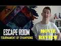 Escape Room: Tournament of Champions - Movie Review