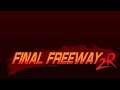 Final Freeway 2R Explored Gameplay(Android)